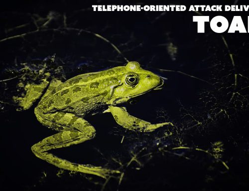 TOAD Attacks Continue to Hop Along